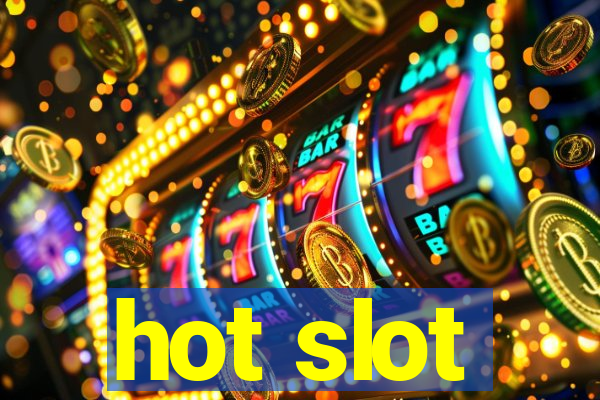 hot slot