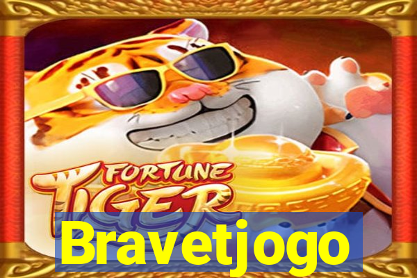 Bravetjogo