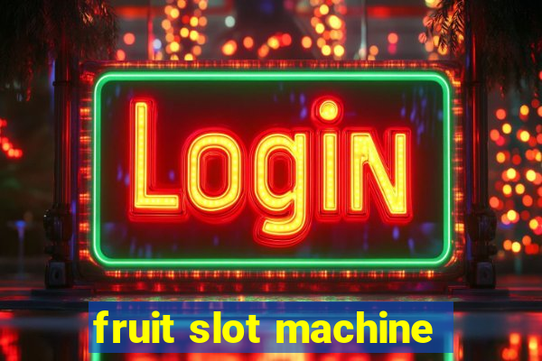 fruit slot machine