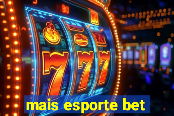 mais esporte bet