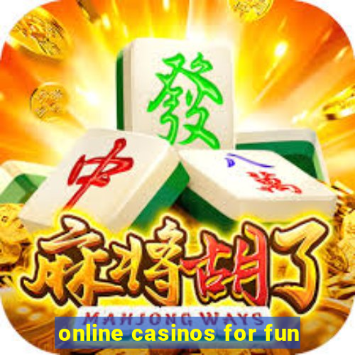 online casinos for fun