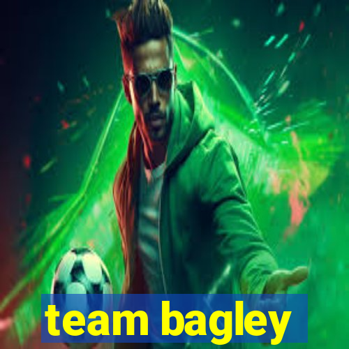 team bagley