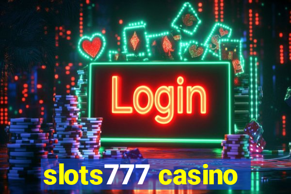 slots777 casino