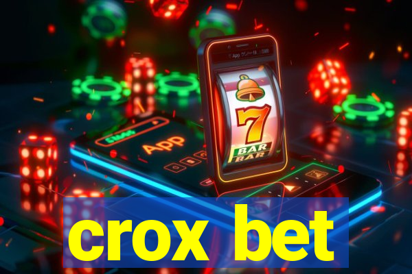 crox bet