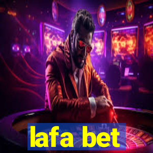 lafa bet