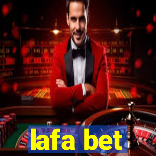 lafa bet