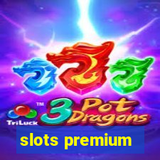 slots premium