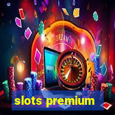 slots premium