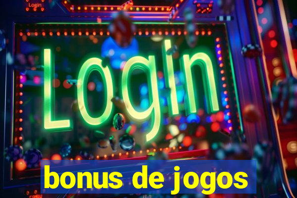 bonus de jogos