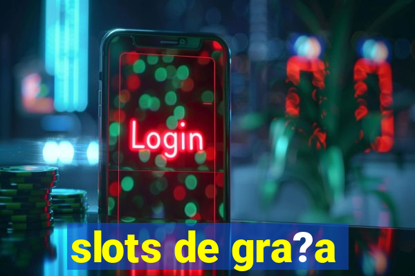 slots de gra?a