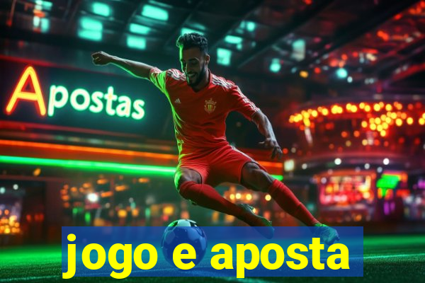 jogo e aposta