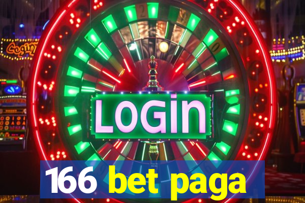 166 bet paga