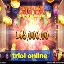 triol online