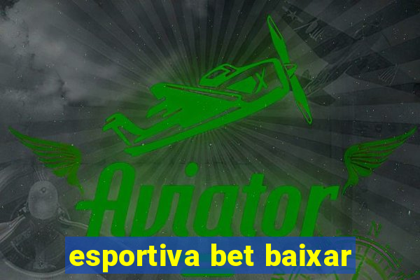 esportiva bet baixar