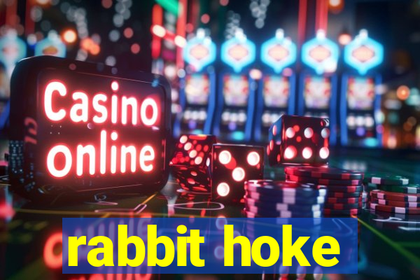 rabbit hoke