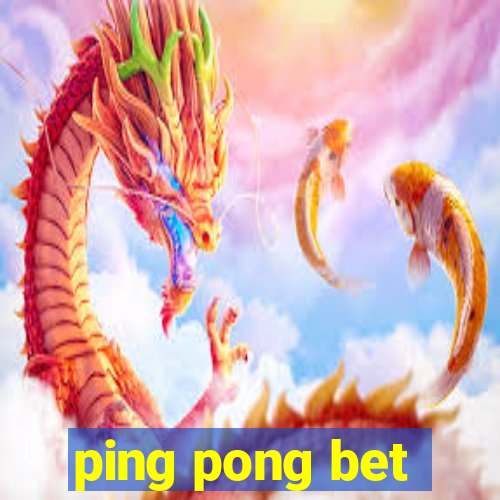 ping pong bet