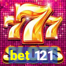 bet 121