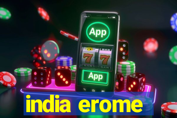 india erome