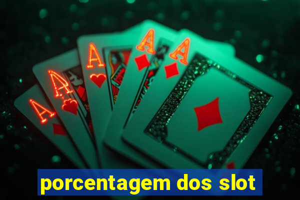 porcentagem dos slot