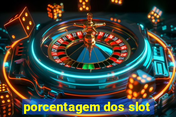 porcentagem dos slot