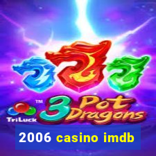 2006 casino imdb