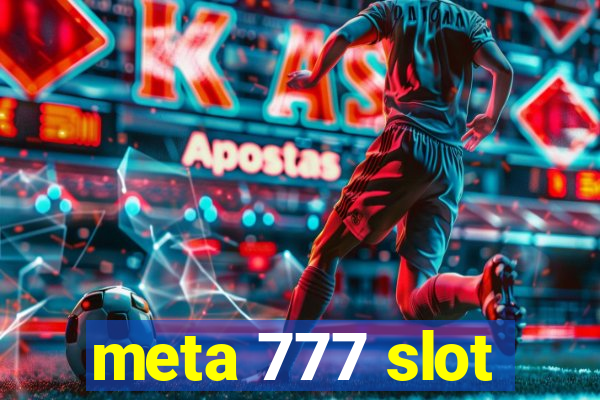 meta 777 slot