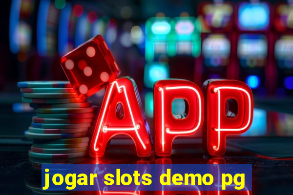 jogar slots demo pg