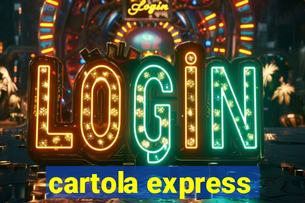 cartola express