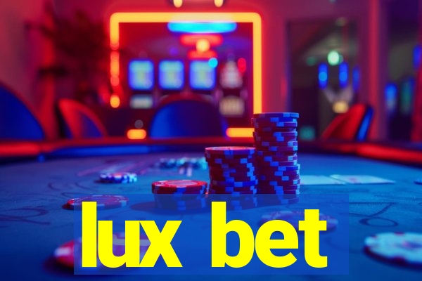 lux bet