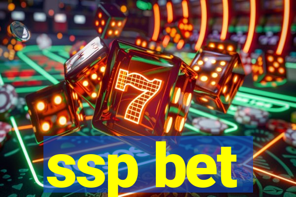 ssp bet