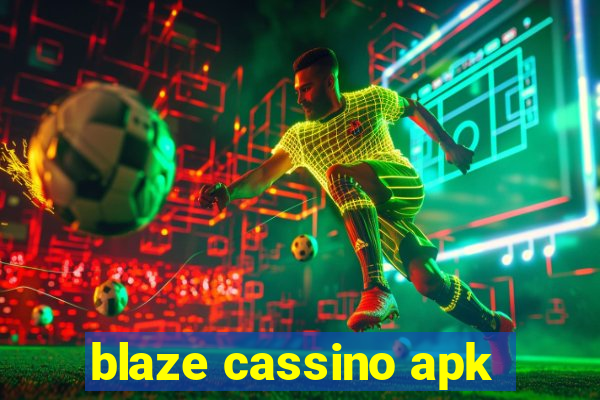 blaze cassino apk