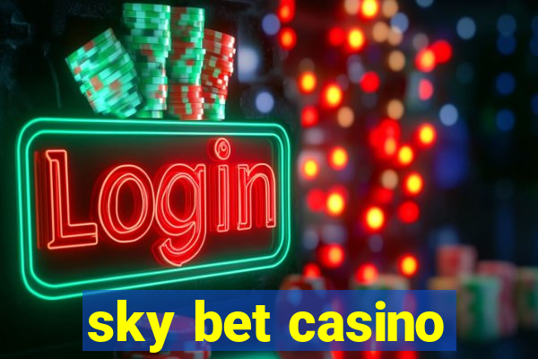 sky bet casino