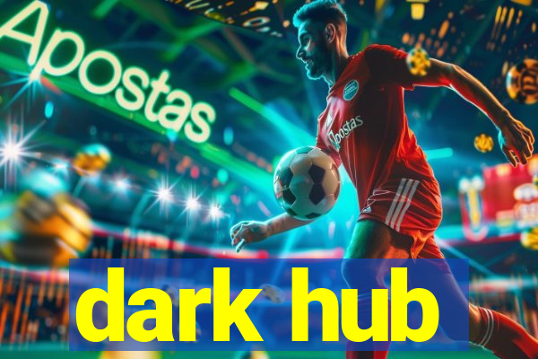 dark hub