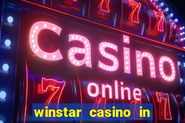 winstar casino in thackerville oklahoma