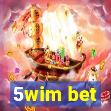 5wim bet