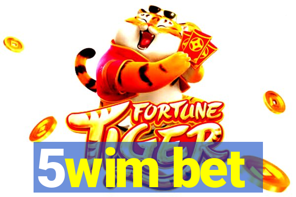 5wim bet