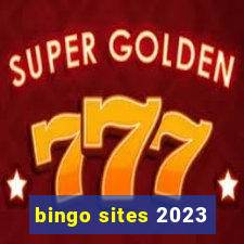 bingo sites 2023