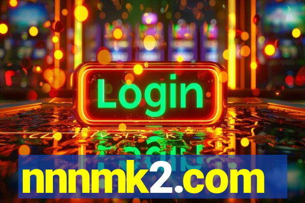 nnnmk2.com