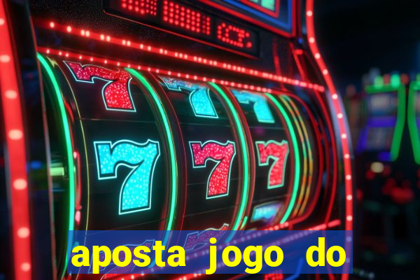 aposta jogo do flamengo hoje