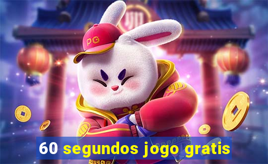 60 segundos jogo gratis