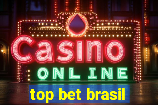 top bet brasil