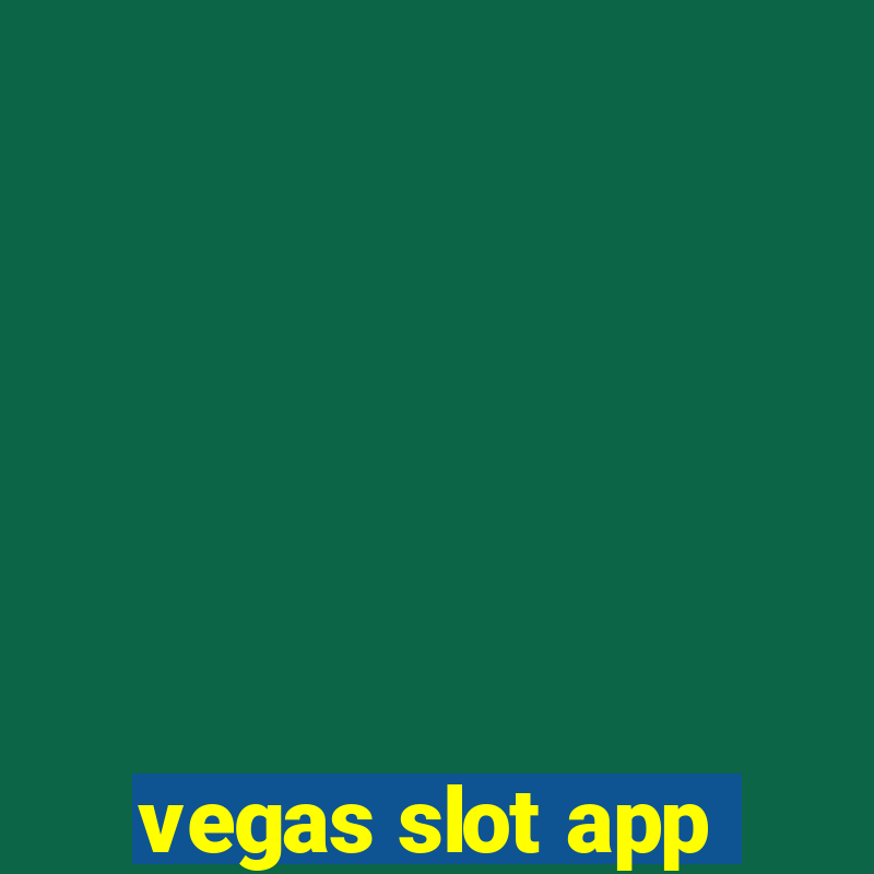 vegas slot app