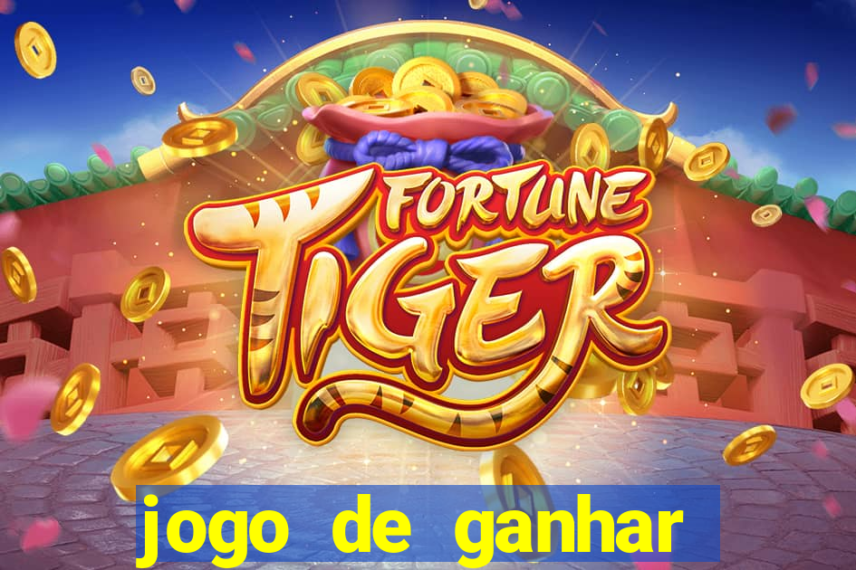 jogo de ganhar dinheiro de verdade slots