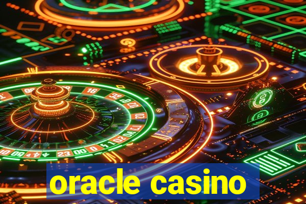 oracle casino