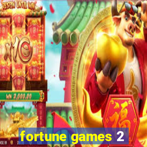 fortune games 2