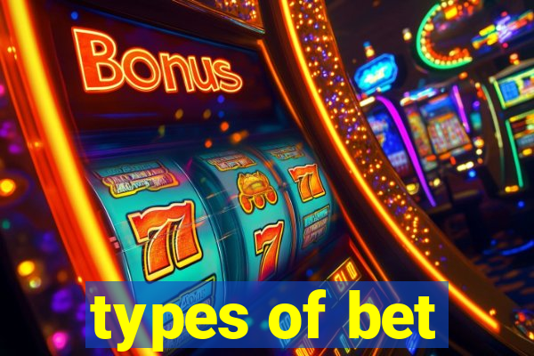 types of bet