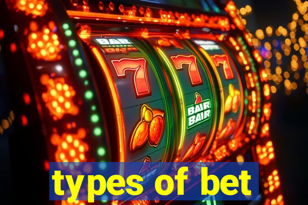 types of bet