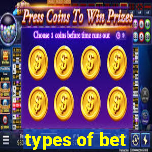 types of bet