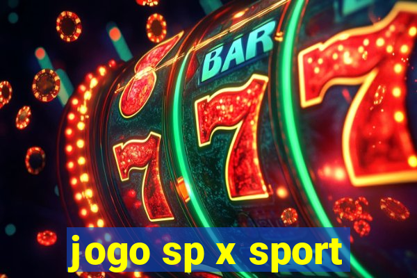 jogo sp x sport