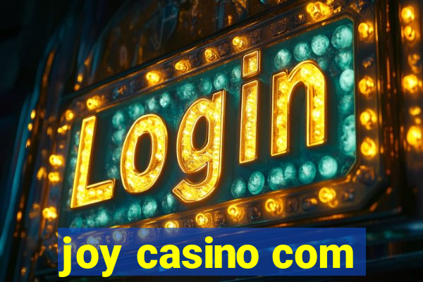 joy casino com